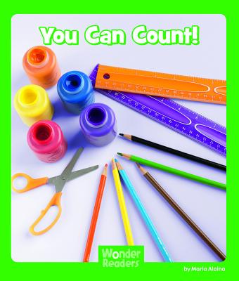 You Can Count! (Wonder Readers Early Level) Cover Image