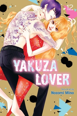 Yakuza Lover, Vol. 12 Cover Image