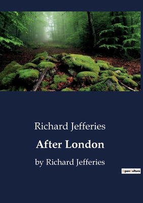 After London: The transition of England: A Post-Apocalyptic Exploration