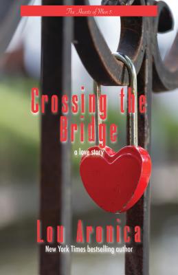 Cover for Crossing the Bridge (Hearts of Men #5)