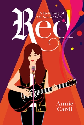Red: A modern retelling of The Scarlet Letter By Annie Cardi Cover Image