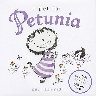 A Pet for Petunia By Paul Schmid, Paul Schmid (Illustrator) Cover Image