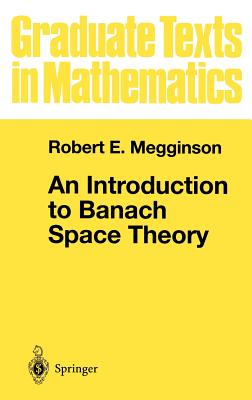 Cover for An Introduction to Banach Space Theory (Graduate Texts in Mathematics #183)