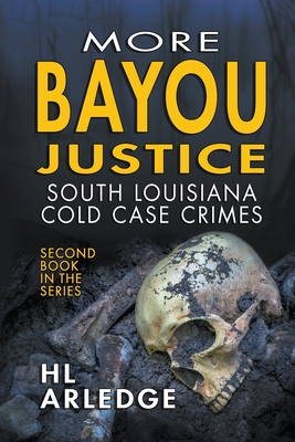 More Bayou Justice Cover Image