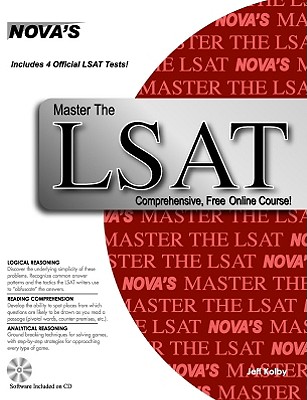 Master The LSAT: Includes 4 Official LSATs! [With CDROM] (Nova's Master the LSAT) By Jeff Kolby Cover Image
