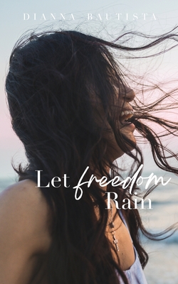 Let Freedom Rain Cover Image