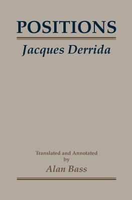 Positions By Jacques Derrida, Alan Bass (Translated by) Cover Image