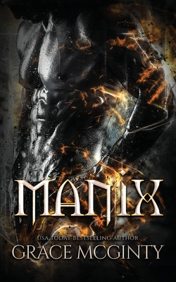 Manix By Grace McGinty Cover Image