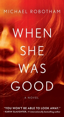 When She Was Good (Cyrus Haven Series #2) Cover Image