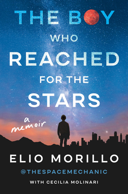 The Boy Who Reached for the Stars: A Memoir Cover Image