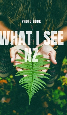 What I see NZ Cover Image
