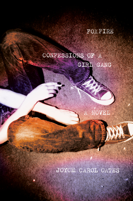 Foxfire: Confessions of a Girl Gang Cover Image