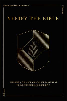 Verify the Bible: A Study in Archaeology (A Defense Against the Dark Arts #1)
