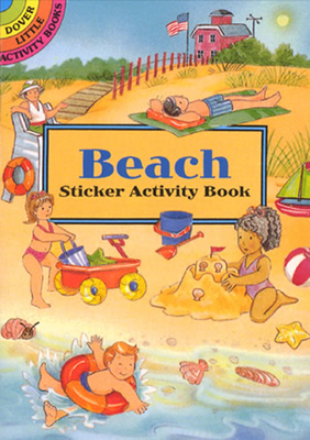 Beach Sticker Activity Book (Dover Little Activity Books) By Cathy Beylon Cover Image
