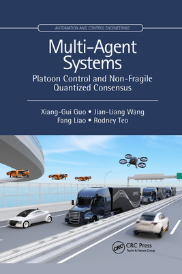 Multi-Agent Systems: Platoon Control and Non-Fragile Quantized ...