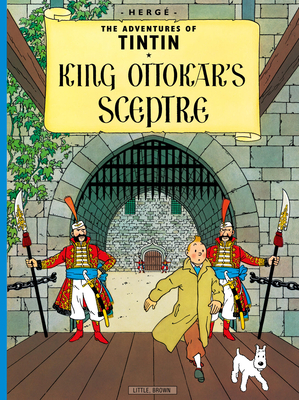 King Ottokar's Sceptre (The Adventures of Tintin: Original Classic) By Hergé Cover Image