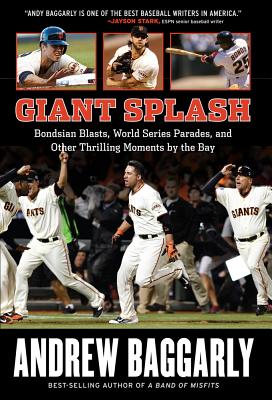 A Band of Misfits: Tales of the 2010 San Francisco Giants