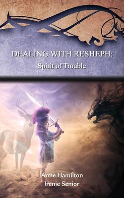 Dealing with Resheph: Spirit of Trouble: Strategies for the Threshold #6 Cover Image