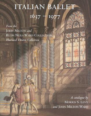 Italian Ballet, 1637-1977 (Houghton Library Publications) Cover Image