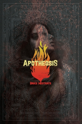 Apotheosis By Bruce Westrate Cover Image