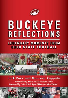 Buckeye Reflections: Legendary Moments from Ohio State Football Cover Image