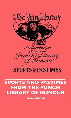 Sports and Pastimes from the Punch Library of Humour Cover Image