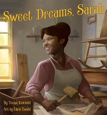 Sweet Dreams, Sarah By Vivian Kirkfield, Chris Ewald (Illustrator) Cover Image