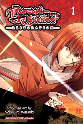 Rurouni Kenshin: Restoration, Vol. 1 By Nobuhiro Watsuki Cover Image