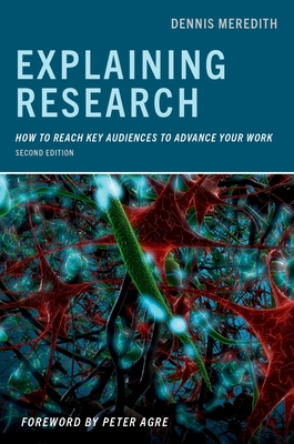 Explaining Research: How to Reach Key Audiences to Advance Your Work Cover Image