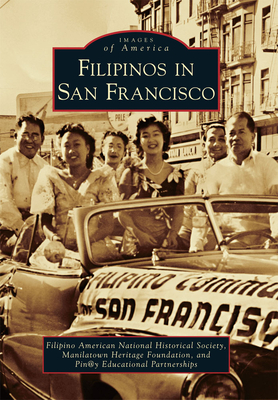 Filipinos in San Francisco (Images of America)