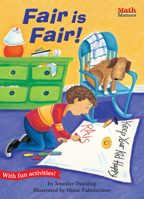 Fair is Fair! (Math Matters) By Jennifer Dussling, Diane Palmisciano (Illustrator) Cover Image