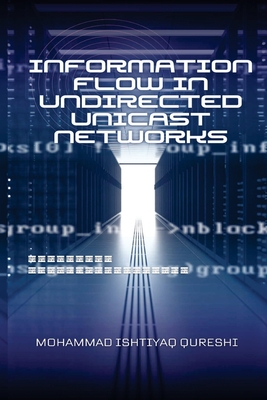 Information Flow in Undirected Unicast Networks Cover Image