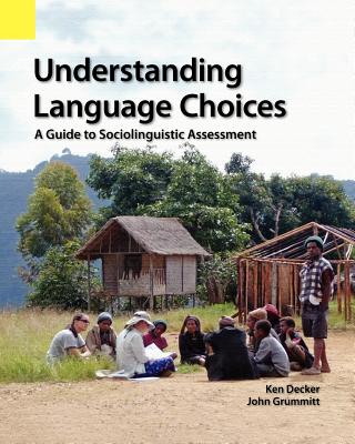 Understanding Language Choices: A Guide to Sociolinguistic Assessment Cover Image