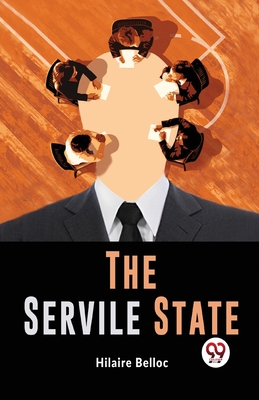 The Servile State Cover Image
