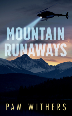 Mountain Runaways By Pam Withers Cover Image