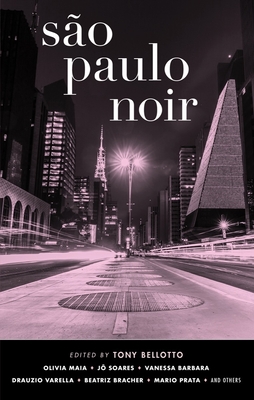 Cover for São Paulo Noir (Akashic Noir)