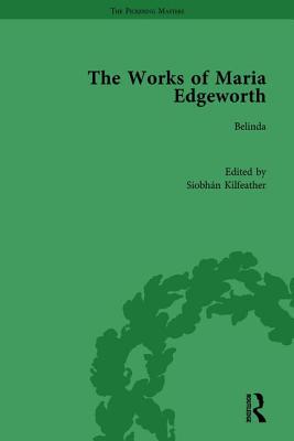 The Works of Maria Edgeworth, Part I Vol 2: Belinda By Marilyn Butler Cover Image