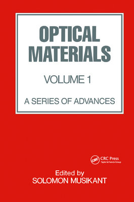 Optical Materials: A Series of Advances By Soloman Musikant Cover Image