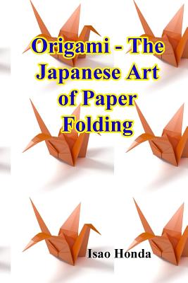 Origami Book for Beginners 4: A Step-by-Step Introduction to the Japanese  Art of Paper Folding for Kids & Adults (Paperback)