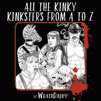 All The Kinky Kinksters From A to Z Cover Image