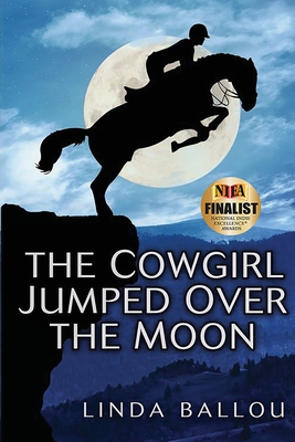 The Cowgirl Jumped Over the Moon Cover Image