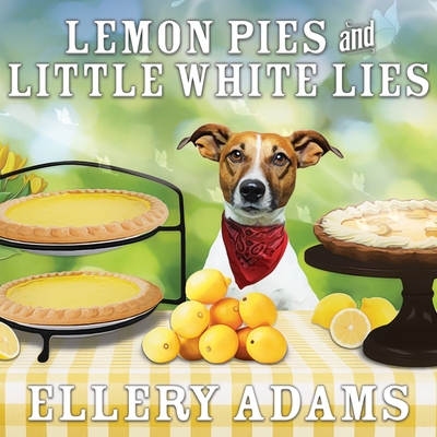 Lemon Pies and Little White Lies Lib/E By Ellery Adams, C. S. E. Cooney (Read by) Cover Image