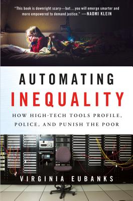 automating inequality by virginia eubanks