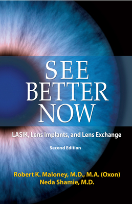 See Better Now: LASIK, Lens Implants, and Lens Exchange Cover Image