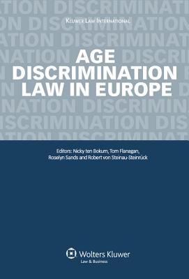 Age Discrimination: Law in Europe (European Labor Law in Practice) Cover Image