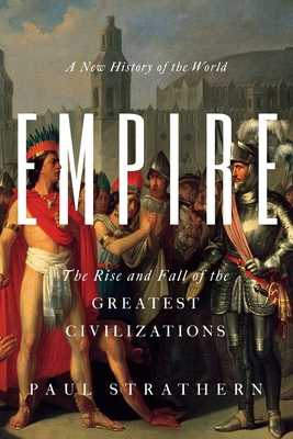 Empire: A New History of the World By Paul Strathern Cover Image