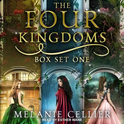 The Four Kingdoms Box Set 1 Lib/E: Three Fairytale Retellings, Books 1, 2 & 2.5 Cover Image
