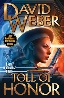 Toll of Honor (Expanded Honor #1) By David Weber Cover Image