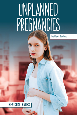 Unplanned Pregnancies By Alexis Burling Cover Image