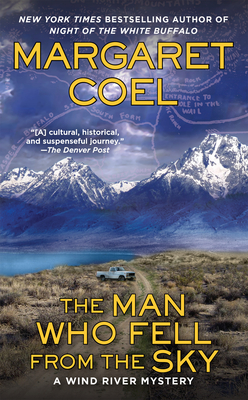 The Man Who Fell from the Sky (A Wind River Mystery #19)